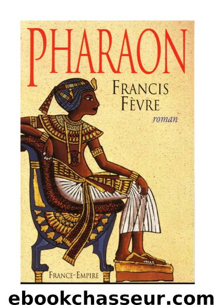 Pharaon by Daniel Caufriez