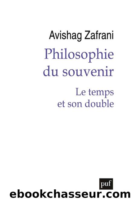 Philosophie du souvenir by Avishag Zafrani