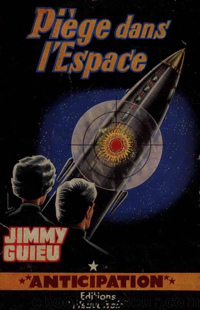 PiÃ¨ge dans l'espace by Jimmy Guieu