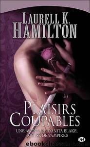 Plaisirs Coupables by Hamilton Laurell K