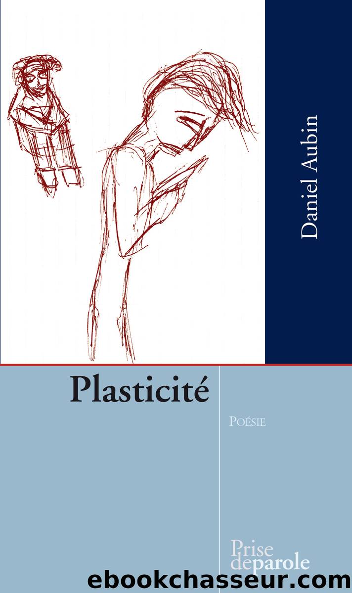 PlasticitÃ© by Daniel Aubin