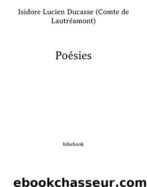 Poésies by Isidore Lucien Ducasse (Comte de Lautréamont)