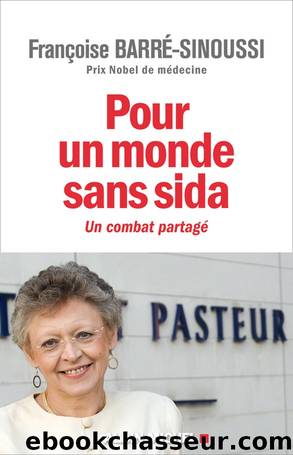 Pour Un Monde Sans Sida by Françoise Barré-Sinoussi