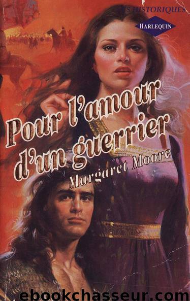 Pour l'amour d'un guerrier de Margaret Moore by Margaret Moore