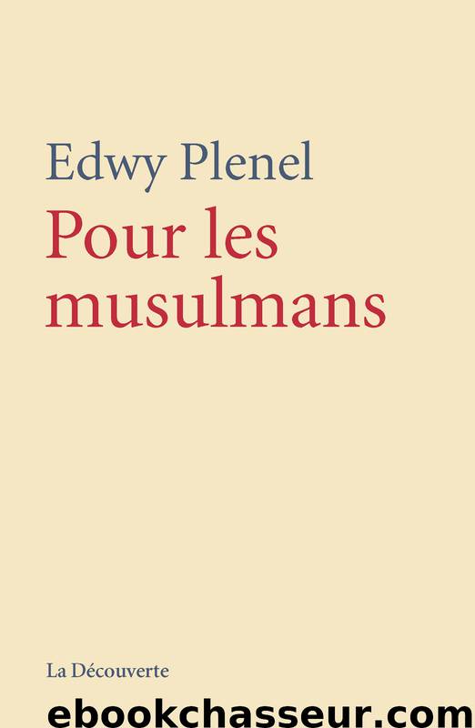 Pour les musulmans by Edwy Plenel