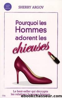 Pourquoi les hommes adorent les chieuses by Sherry Agrov