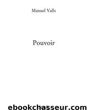 Pouvoir by Valls