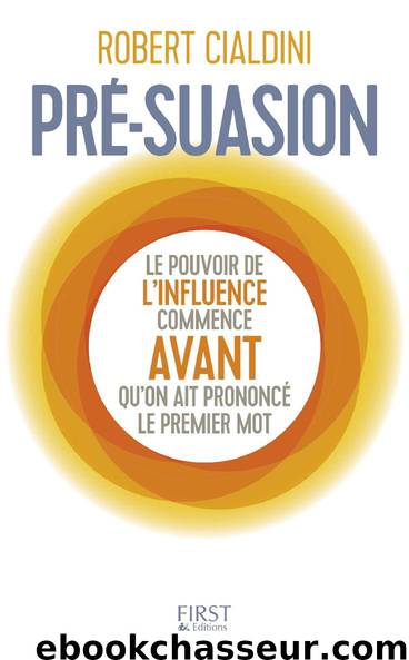 Pré-suasion (French Edition) by Robert B. CIALDINI