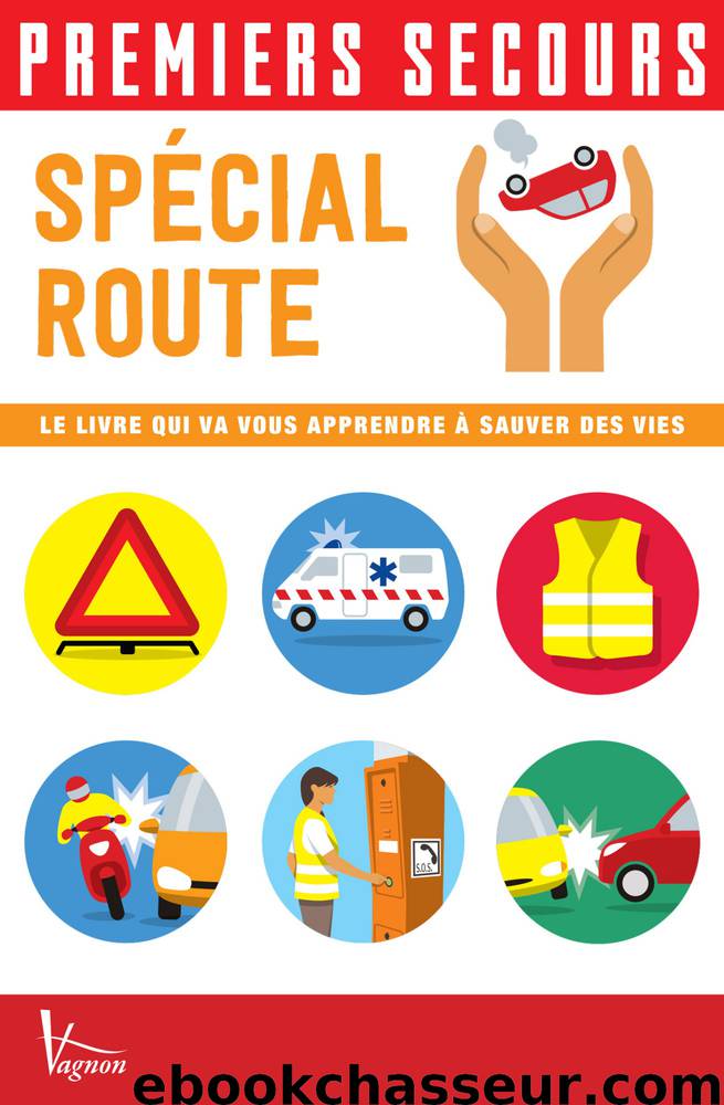 Premiers secours - Spécial route by Christian Poutriquet