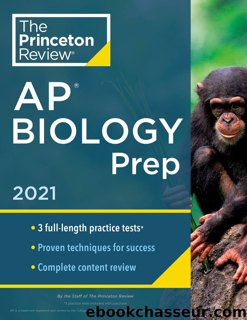 Princeton Review AP Biology Prep 2021: 3 Practice Tests + Complete Content Review + Strategies & Techniques by The Princeton Review
