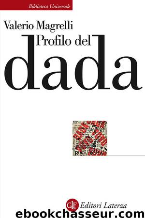 Profilo del dada (Laterza) by Valerio Magrelli