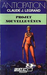 Projet Nouvelle-Vénus by Claude J. Legrand