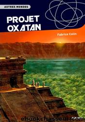 Projet Oxatan by Fabrice Colin