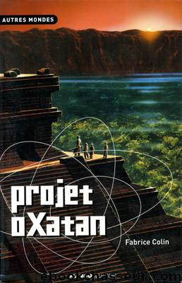 Projet oXatan by Fabrice Colin