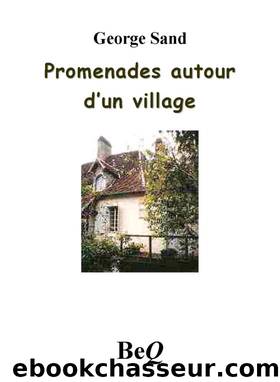 Promenades autour dâun village by George Sand