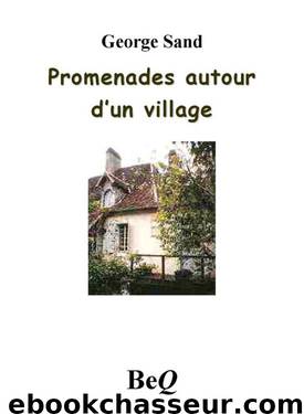 Promenades autour d’un village by George Sand