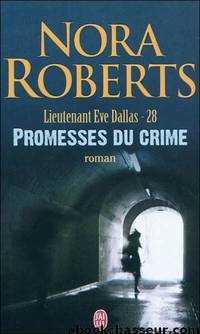 Promesse du crime by Nora Roberts