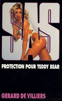 Protection pour Teddy Bear by Gérard de Villiers