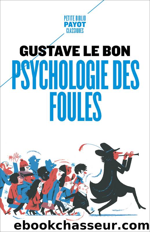 Psychologie des foules by Gustave Le bon