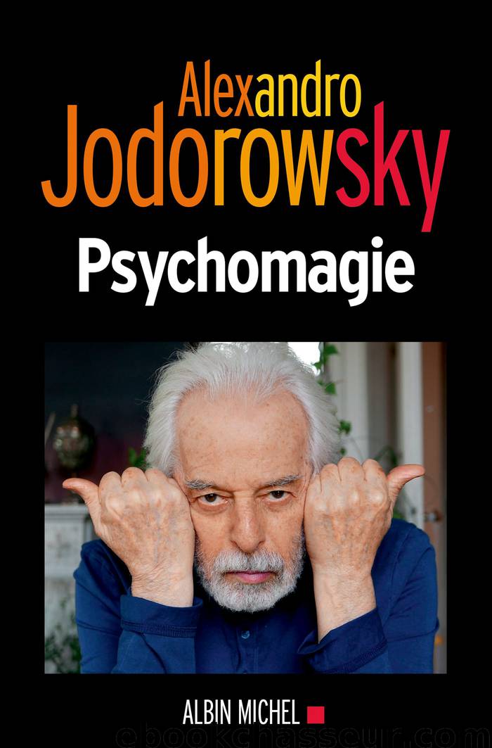Psychomagie by Alexandro Jodorowsky