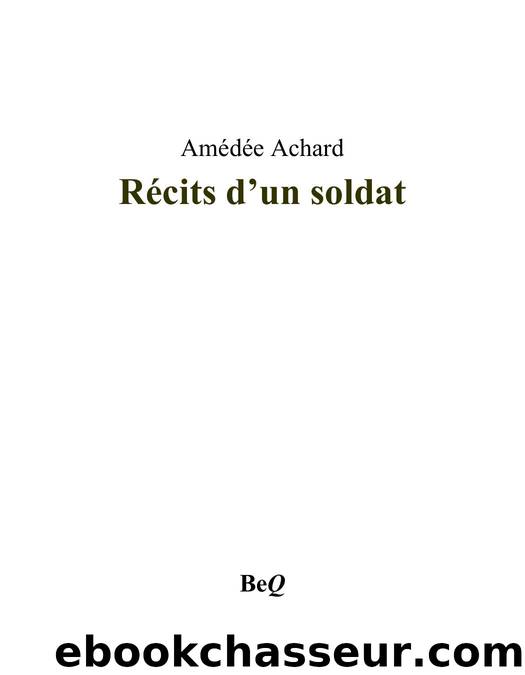 RÃ©cits d'un soldat by Amédée Achard