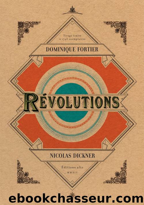 RÃ©volutions by Dominique Fortier Nicolas Dickner