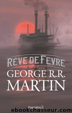 RÃªve de Fevre by George R.R. Martin