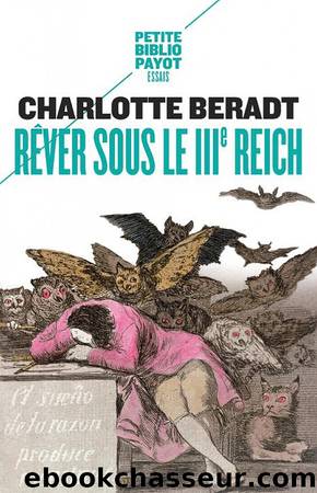 RÃªver sous le IIIe Reich by Charlotte Beradt