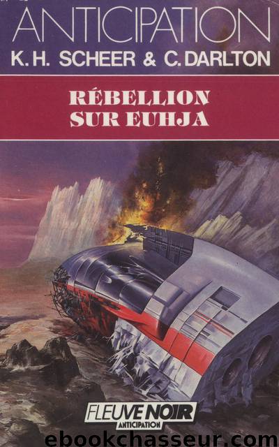 Rébellion sur Euhja by K-H Scheer