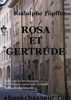 ROSA ET GERTRUDE by Rodolphe Töpffer