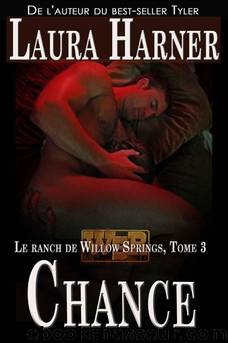 Ranch de Willow Springs - 03 - Chance by Laura Harner