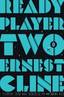 Ready Player Two by Arnaud Regnauld & Ernest Cline
