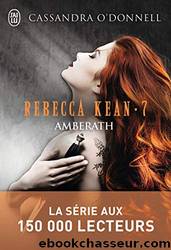 Rebecca Kean 07 Amberath by Cassandra O'Donnell