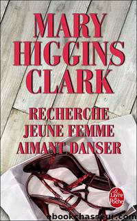 Recherche jeune femme aimant danser by Clark Mary Higgins