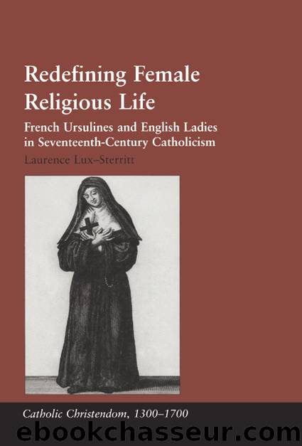 Redefining Female Religious Life by Lux-Sterritt Laurence;