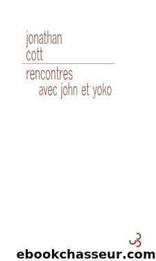 Rencontres Avec John Et Yoko by Biographies