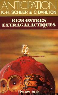 Rencontres extragalactiques by K.-H. Scheer & C. Darlton
