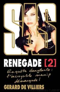 Renegade T2 by Gérard de Villiers