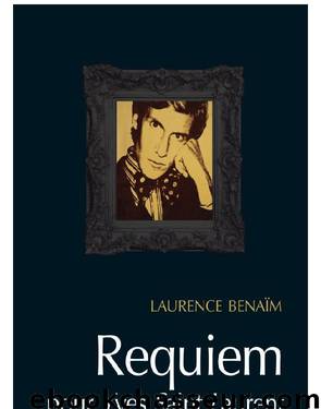 Requiem pour Yves Saint Laurent by Benaïm