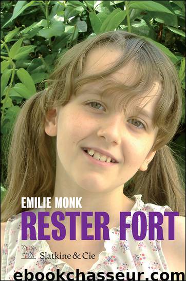 Rester Fort by Monk Emilie;