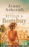 Retour Ã  Bombay by Jenny Ashcroft