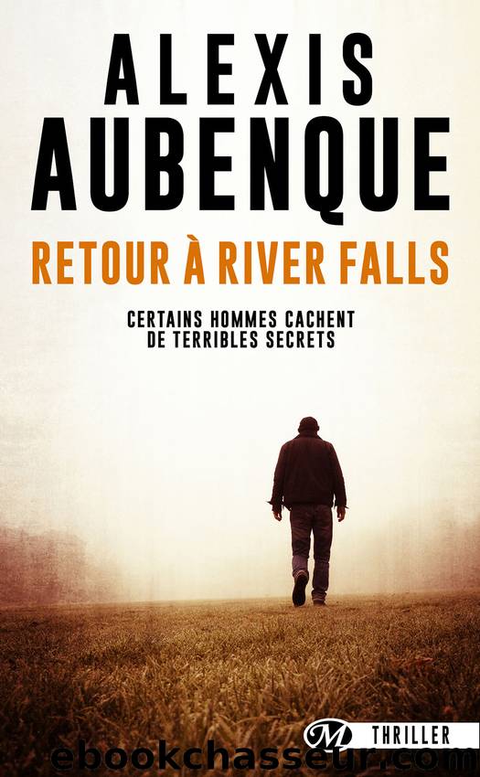 Retour Ã  River Falls by Alexis Aubenque
