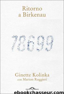 Retour à Birkenau by Ginette Kolinka & Marion Ruggieri