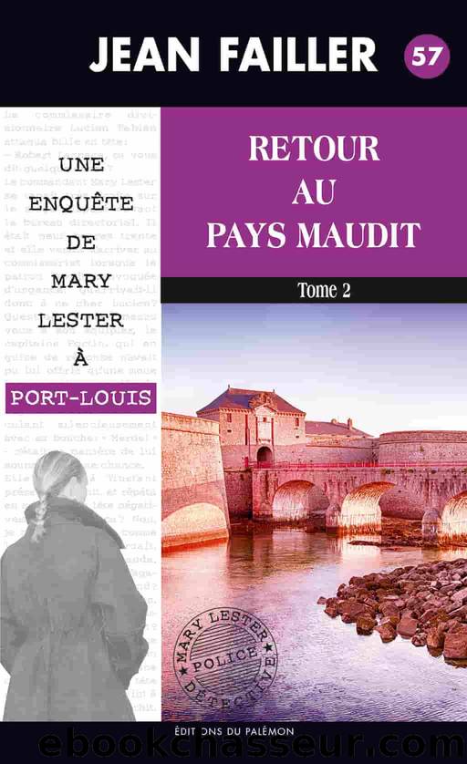 Retour au pays maudit - Tome 2 by Jean Failler