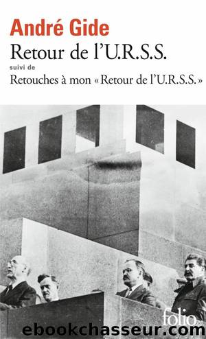 Retour de l'U.R.S.S.  Retouches Ã  mon Retour de l'U.R.S.S. by André Gide