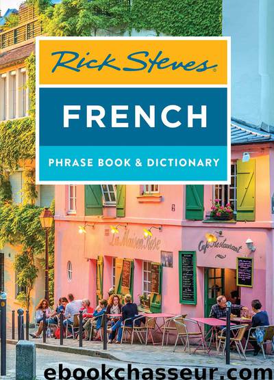 Rick Steves French Phrase Book & Dictionary by Rick Steves