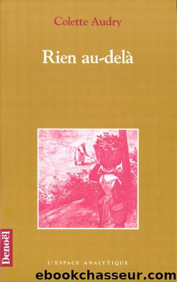 Rien au-dela by Colette Audry
