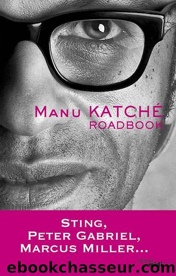 Roadbook by Katché Manu