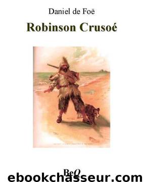 Robinson Crusoé I & II Intégrale by Un livre Un film