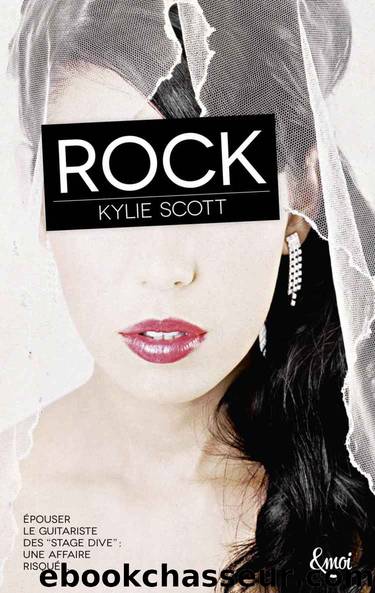 Rock (&moi) (French Edition) by Kylie Scott
